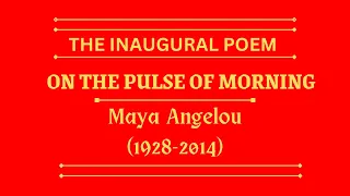 On The Pulse Of Morning | Maya Angelou | Powerful Inspirational Life-Poetry