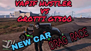 GTA 5 ONLINE NEW CAR VAPID HUSTLER VS GROTTI GT500 DRAG RACE LET SEE WHO WIN?