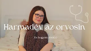 HOGYAN ÉLTEM TÚL A HARMADIK ÉVET ORVOSIN?