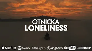 Otnicka - Loneliness