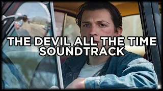 THE DEVIL ALL THE TIME (2020) SOUNDTRACK | "DELUSIONS" | IMAGINED SOUNDTRACK BY TOMMY LUCAS