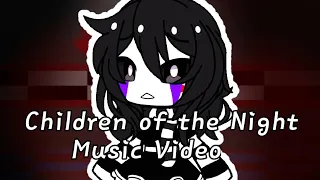 Children of the Night( GLMV) {By Puppet}