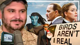 Birds Aren't Real Founder Calls In, Amber Heard vs Johnny Depp, Avatar 2 - H3TV #35