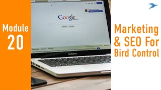 Module 20 - Website & SEO for Bird Control