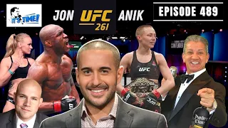 IT'S TIME!!! with Bruce Buffer -  Episode 489 - Jon Anik Recaps an Extraordinary UFC 261 Event