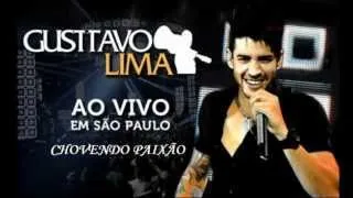 03 - Gusttavo Lima - Chovendo Paixão Ao Vivo Em São Paulo (Audio DVD 2012)