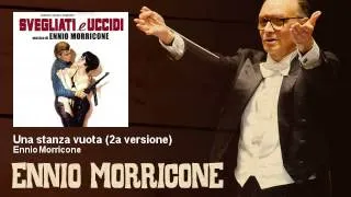 Ennio Morricone - Una stanza vuota - 2a versione - Svegliati E Uccidi (1966)