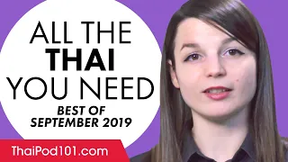 Your Monthly Dose of Thai - Best of September 2019