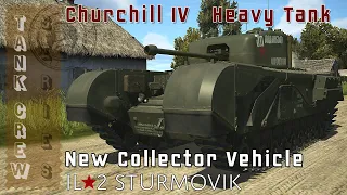 IL2 Sturmovik: Tank crew - Game Play 2022  - New Collector Vehicle - Churchill IV Heavy Tank