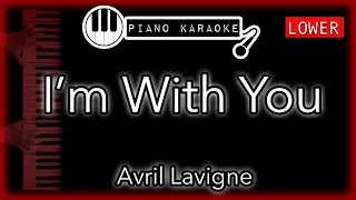 I'm With You (LOWER -3) - Avril Lavigne - Piano Karaoke Instrumental