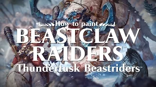 How to paint Beastclaw Raiders - Thundertusk Beastriders.