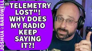 Why Does My Radio Say Telemetry Lost! Am I Going To Lose Control? - FPV Questions