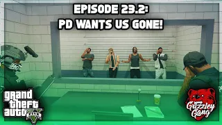 Episode 23.2: RICO Case Against GG… PD Try To Take Us Down! | GTA RP | Grizzley World RP