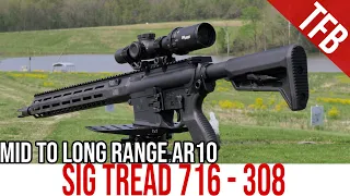 NEW Sig Tread 716i Review: A Long-Range AR-10