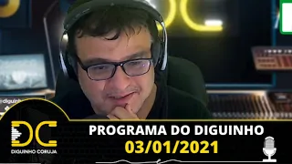 Programa do Diguinho -  03/01/2021