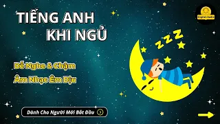 [LUYỆN NGHE TIẾNG ANH KHI NGỦ] 🌜 NHỮNG CỤM TỪ TIẾNG ANH THÔNG DỤNG NHẤT | CẢM ÂM CHO NGƯỜI MỚI HỌC 💤