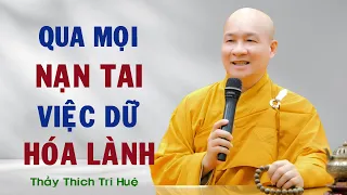 Tai nạn cỡ nào cũng hóa Lành Gia đạo Bình An Nhờ Sống Theo Lời Phật Dạy - Chùa Pháp Tạng