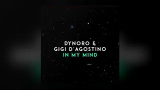 Dynoro feat. Gigi D'Agostino - In My Mind (Zombic Remix)