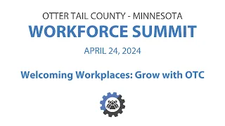 2024 Workforce Summit | Welcoming Workplaces