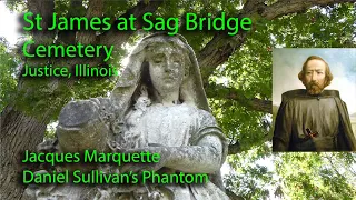 St James at Sag Bridge Cemetery, Justice, Illinois - Those Forgotten, and some Famous and Infamous