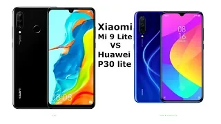 Huawei P30 lite Or Xiaomi Mi 9 Lite - WHY Xiaomi is better!