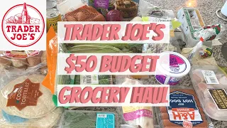 Trader Joe's $50 Budget Grocery Haul (Prices Included + Meal Ideas)