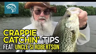 Crappie Catchin' Tips with Uncle Si Robertson