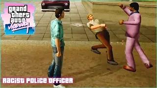 GTA Vice City | Racist Police officer starting a fight for no reason with a Latino! 4K