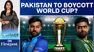 Pakistan May Not Play the Cricket World Cup in India. Here’s Why