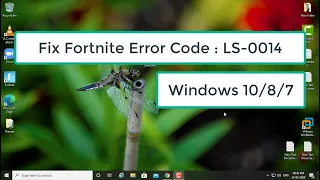 Fix Fortnite Error Code : LS-0014