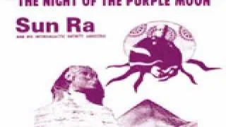 Sun Ra - A Bird's Eye View of Man's World.wmv