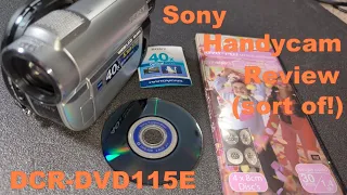 Sony Handycam DCR-DVD115E camcorder review (Sort of!) Feat. Iols