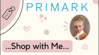 PRIMARK CSWM | Shop with Me in Primark | Spring | Summer | New In