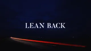 Capital City Music - Lean Back (Lyrics)