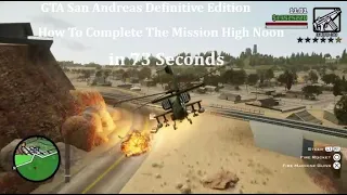 GTA San Andreas : Definitive Edition - How To Complete The Mission High Noon in 73 Seconds