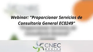 Webinar: "Proporcionar Servicios de Consultoría General ECO249"