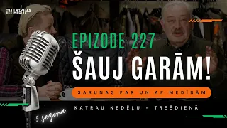 Kad gar medību tornīti brauc kaila dāma uz divriteņa... "Šauj garām!" #227 epizode