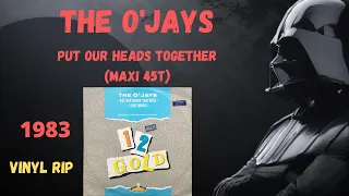 The O'Jays - Put Our Heads Together (1983) (Maxi 45T)