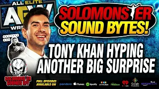 Solomonster On Tony Khan Teasing Another MAJOR Announcement