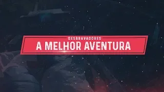 TRAILER SÉRIE | DESBRAVADORES - A MELHOR AVENTURA (Campori DSA 2019) Estréia Dia 21 de Dezembro