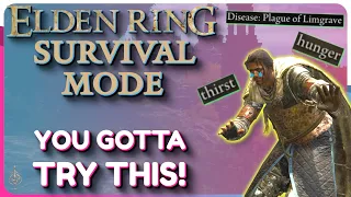 Elden Ring Mod Overhaul - Survival Mode (Hunger, Thirst, Diseases, Weapon Crafting)