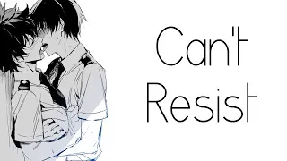 Nightcore - Can't Resist [male]