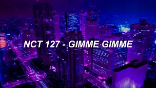 NCT 127 'gimme gimme' Easy Lyrics