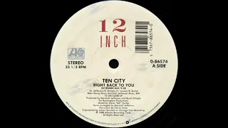 Ten City - Right Back To You (Extended Mix)