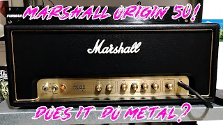 Marshall Origin 50 - Does it do Metal??