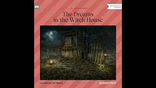 The Dreams in the Witch House –H. P. Lovecraft (Full Horror Audiobook)