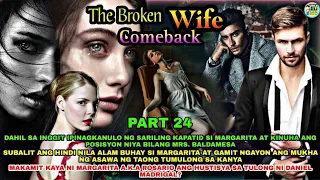Part 24.The Broken Wife Comeback|YANITATV