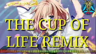 Nightcore - The cup of life remix