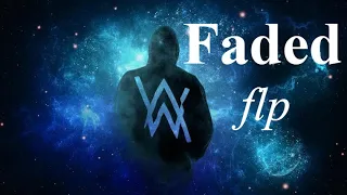 [Free FLP] Alan Walker -  Faded (Full FL Studio Remake)| Download Free Samples,Presets & FLP