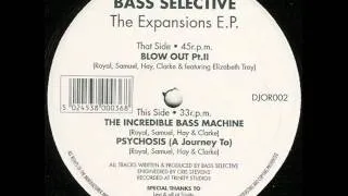 Bass Selective - Blow out pt.II